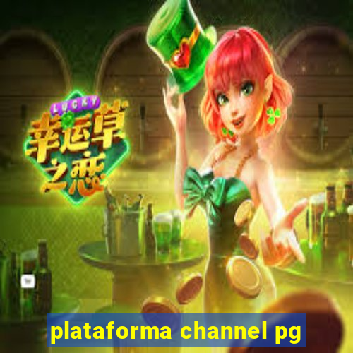 plataforma channel pg